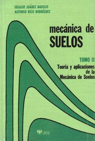 MECANICA DE SUELOS TOMO II JUARES BADILLO